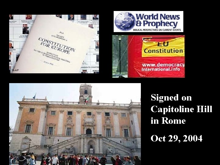 Signed on Capitoline Hill in Rome Oct 29, 2004 