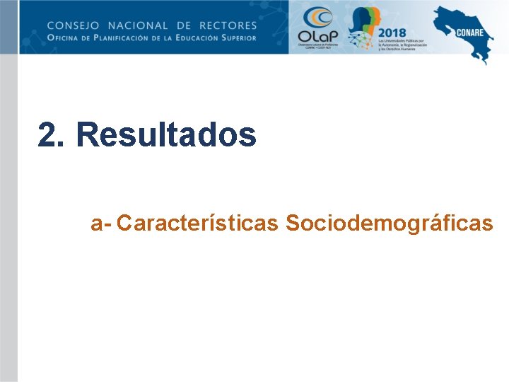 2. Resultados a- Características Sociodemográficas 