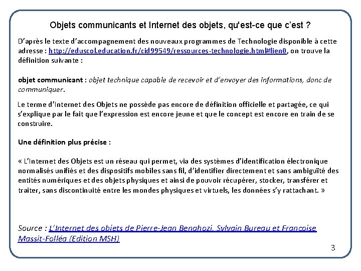 Objets communicants et Internet des objets, qu'est-ce que c’est ? D’après le texte d’accompagnement