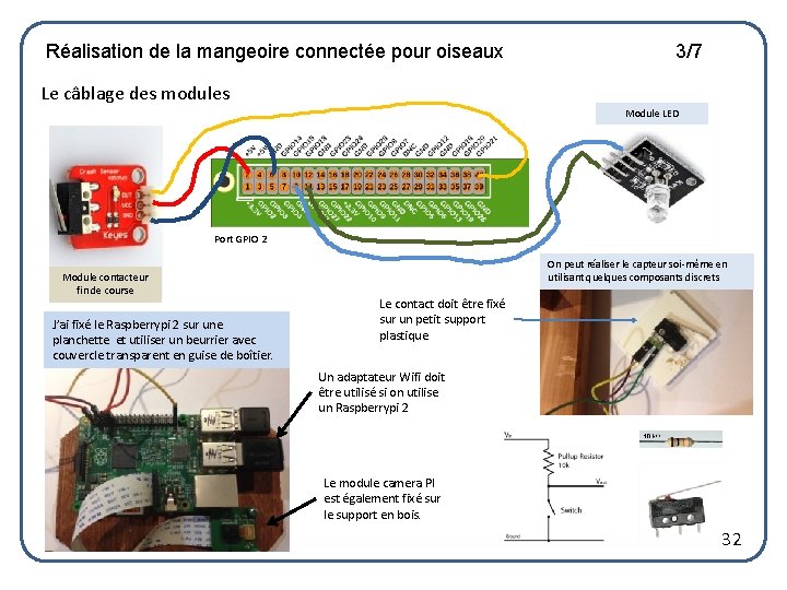 Réalisation de la mangeoire connectée pour oiseaux 3/7 Le câblage des modules Module LED