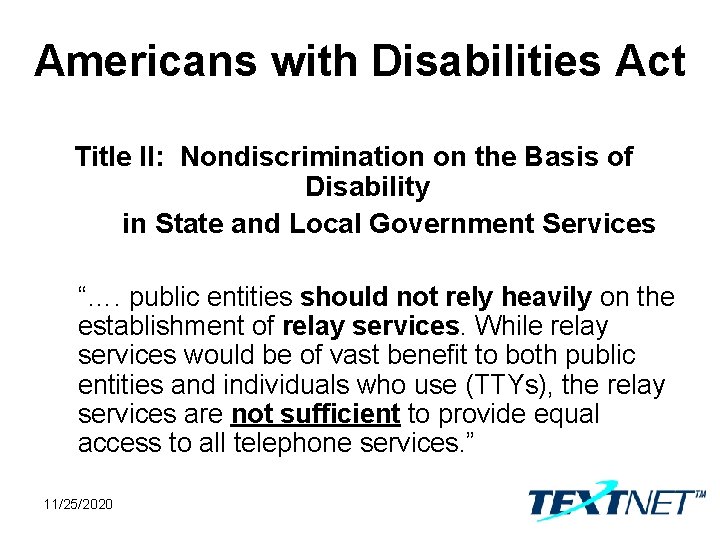 Americans with Disabilities Act Title II: Nondiscrimination on the Basis of Disability in State