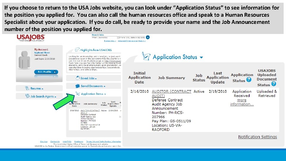 If you choose to return to the USA Jobs website, you can look under