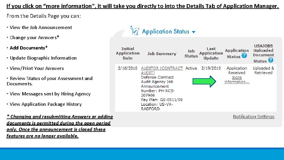 If you click on “more information”, it will take you directly to into the