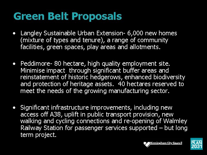 Green Belt Proposals • Langley Sustainable Urban Extension- 6, 000 new homes (mixture of
