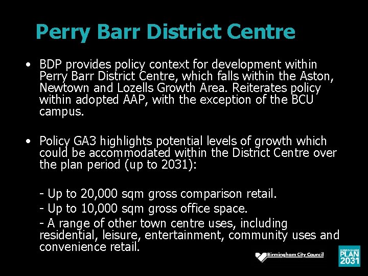 Perry Barr District Centre • BDP provides policy context for development within Perry Barr