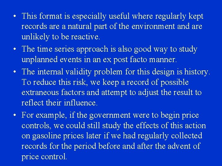 • This format is especially useful where regularly kept records are a natural