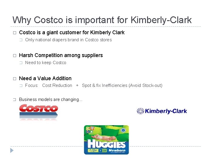 Why Costco is important for Kimberly-Clark � Costco is a giant customer for Kimberly