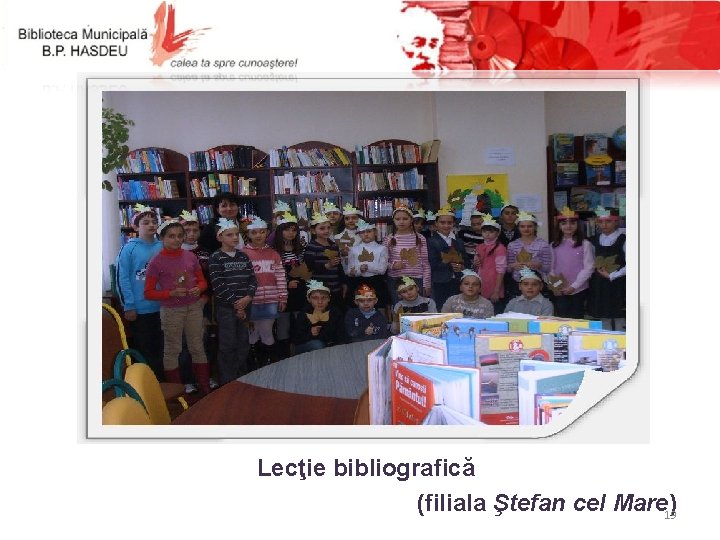 Lecţie bibliografică (filiala Ştefan cel Mare) 19 