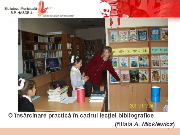 O însărcinare practică în cadrul lecţiei bibliografice (filiala A. Mickiewicz) 7 