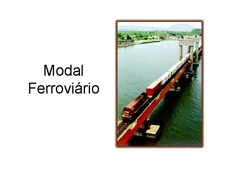 Modal Ferroviário 