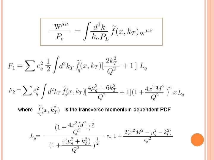 where is the transverse momentum dependent PDF 