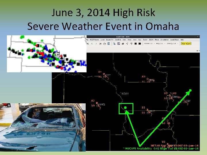June 3, 2014 High Risk Severe Weather Event in Omaha 