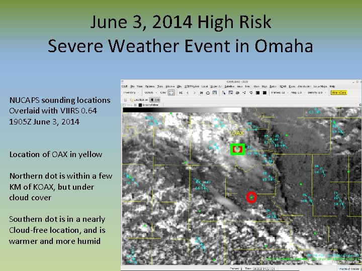 June 3, 2014 High Risk Severe Weather Event in Omaha NUCAPS sounding locations Overlaid