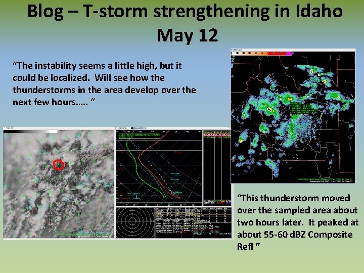 Blog – T-storm strengthening in Idaho May 12 “The instability seems a little high,