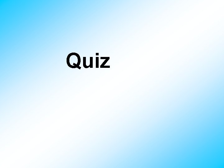 Quiz 