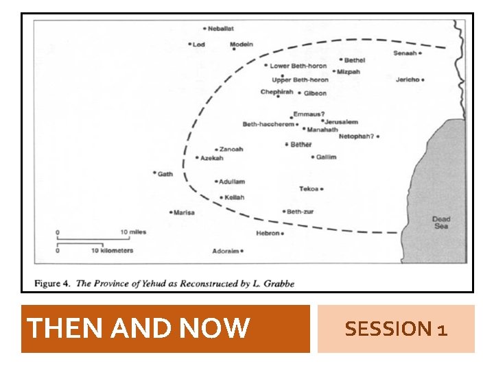 THEN AND NOW SESSION 1 