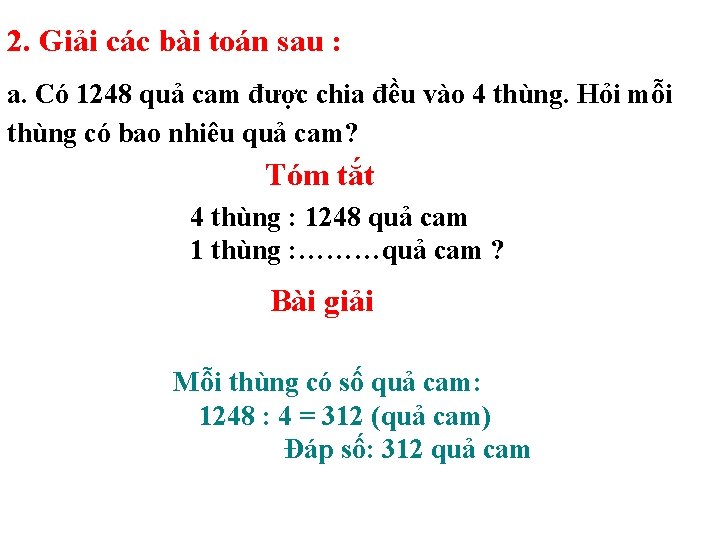 2. Giải các bài toán sau : a. Có 1248 quả cam được chia