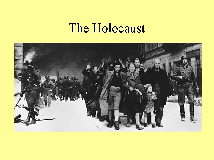 The Holocaust 