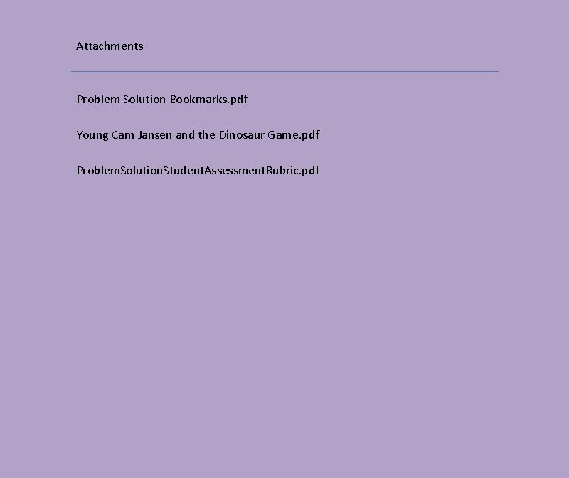 Attachments Problem Solution Bookmarks. pdf Young Cam Jansen and the Dinosaur Game. pdf Problem.
