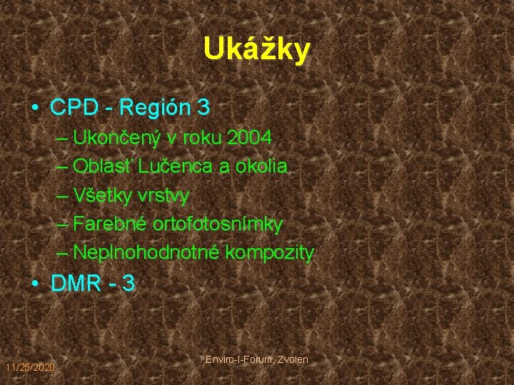 Ukážky • CPD - Región 3 – Ukončený v roku 2004 – Oblasť Lučenca