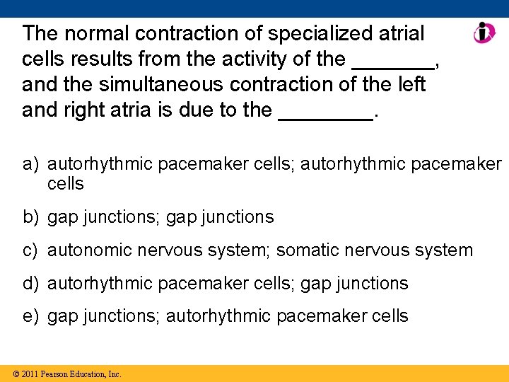 The normal contraction of specialized atrial cells results from the activity of the _______,