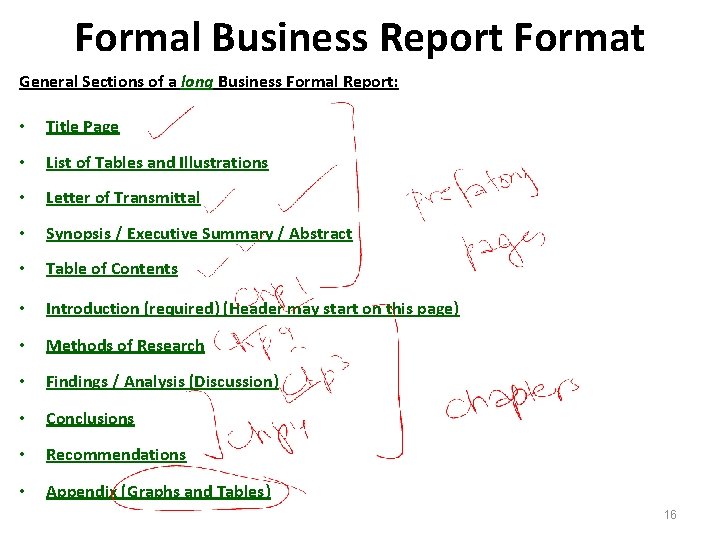 Formal Business Report Format General Sections of a long Business Formal Report: • Title