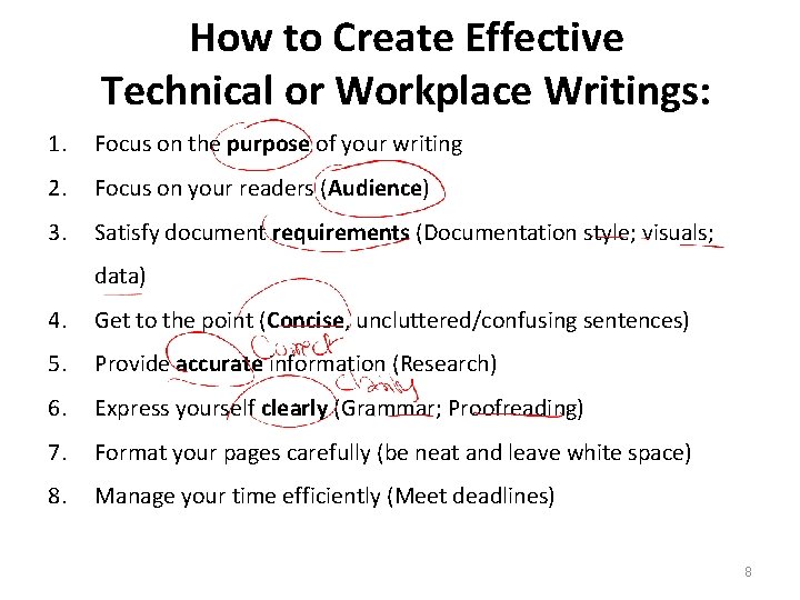 How to Create Effective Technical or Workplace Writings: 1. Focus on the purpose of