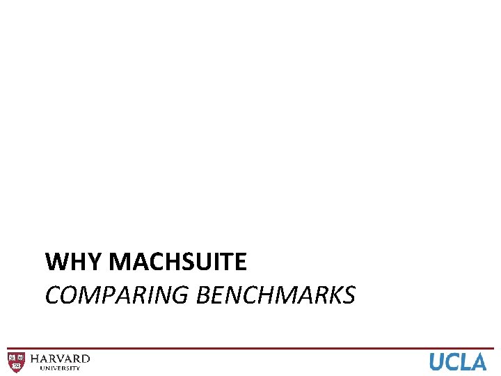 WHY MACHSUITE COMPARING BENCHMARKS 