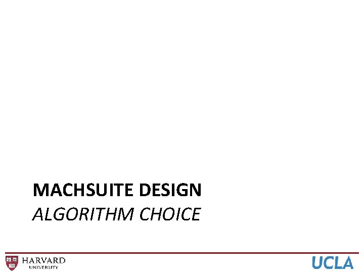 MACHSUITE DESIGN ALGORITHM CHOICE 