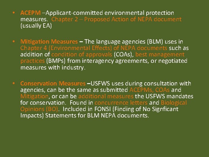  • ACEPM –Applicant-committed environmental protection measures. Chapter 2 – Proposed Action of NEPA