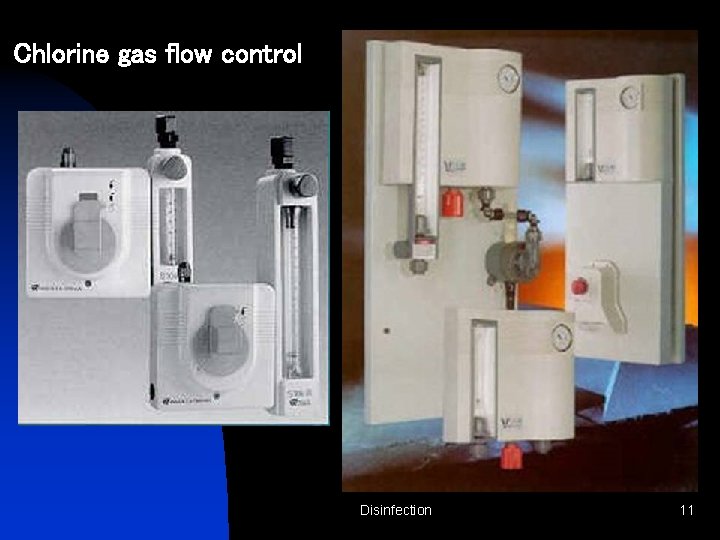 Chlorine gas flow control Disinfection 11 