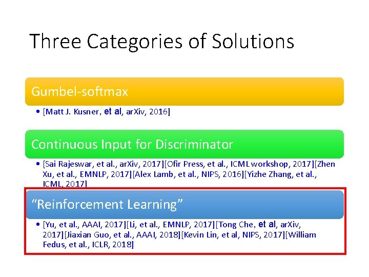 Three Categories of Solutions Gumbel-softmax • [Matt J. Kusner, et al, ar. Xiv, 2016]