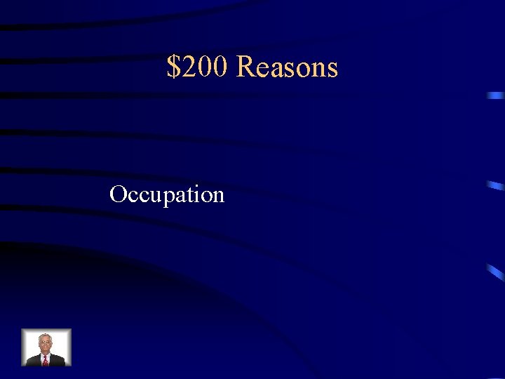 $200 Reasons Occupation 