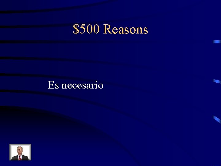 $500 Reasons Es necesario 