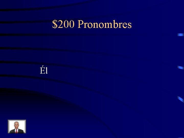 $200 Pronombres Él 