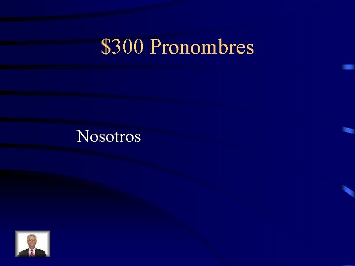 $300 Pronombres Nosotros 