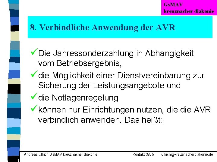 Gs. MAV kreuznacher diakonie 8. Verbindliche Anwendung der AVR üDie Jahressonderzahlung in Abhängigkeit vom