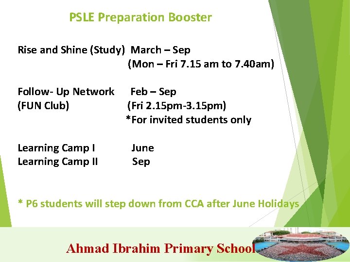 PSLE Preparation Booster Rise and Shine (Study) March – Sep (Mon – Fri 7.