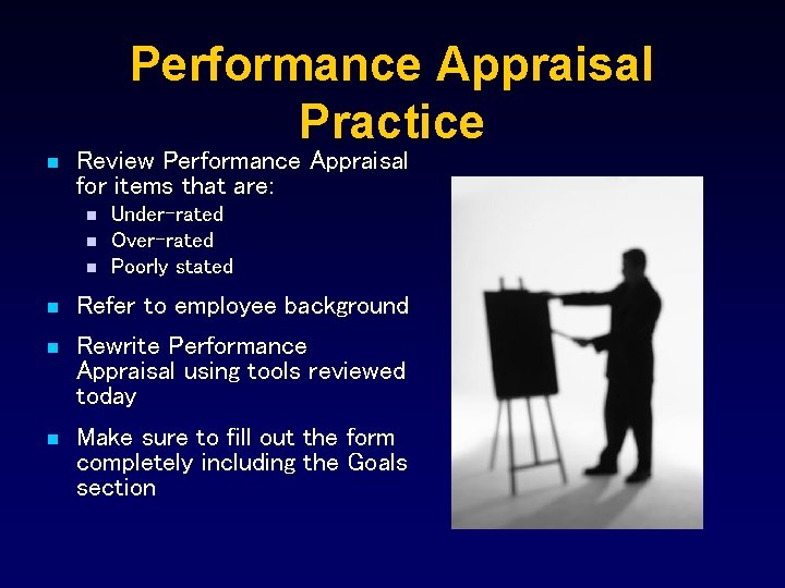 Performance Appraisal Practice n Review Performance Appraisal for items that are: n n n
