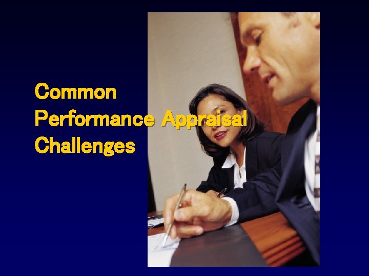 Common Performance Appraisal Challenges 