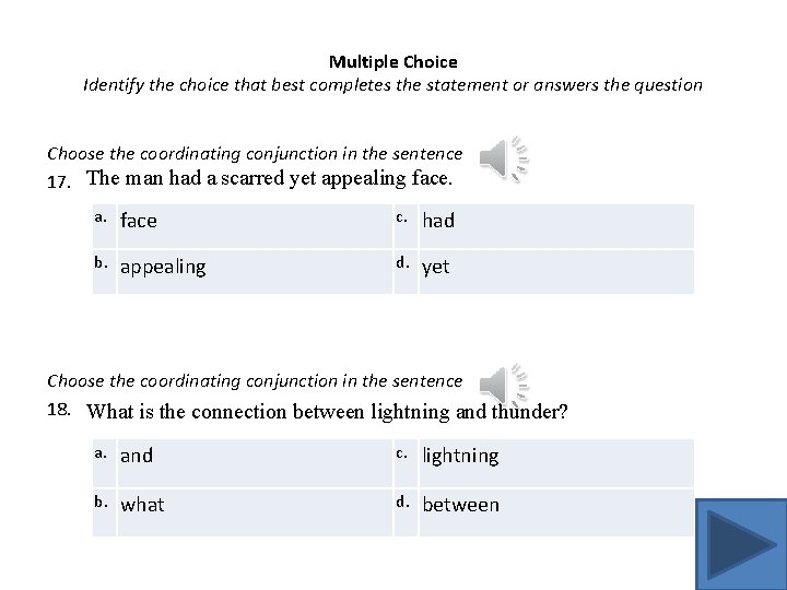 Multiple Choice Identify the choice that best completes the statement or answers the question