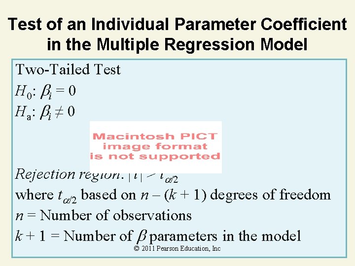 Test of an Individual Parameter Coefficient in the Multiple Regression Model Two-Tailed Test H