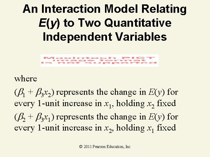 An Interaction Model Relating E(y) to Two Quantitative Independent Variables where ( 1 +