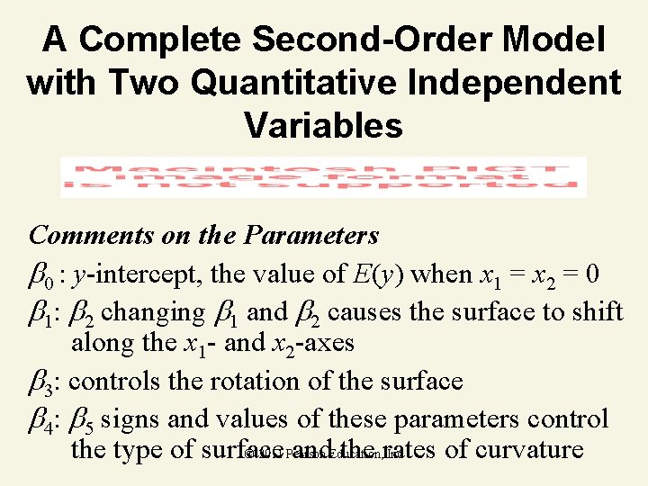 A Complete Second-Order Model with Two Quantitative Independent Variables Comments on the Parameters 0