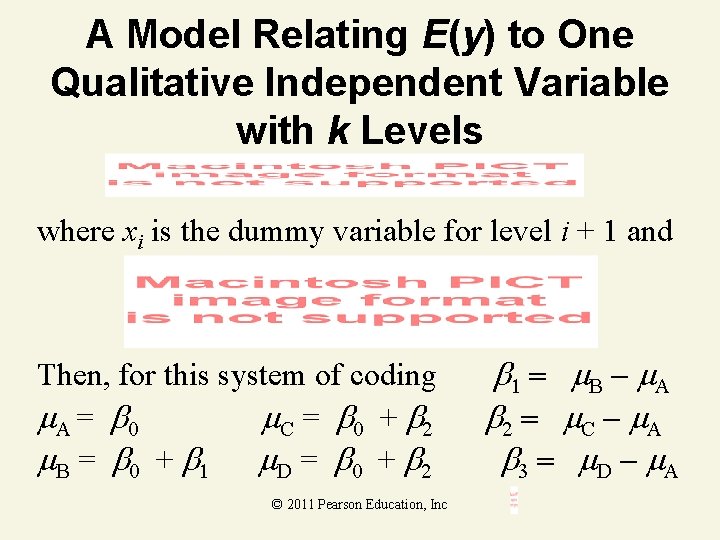 A Model Relating E(y) to One Qualitative Independent Variable with k Levels where xi