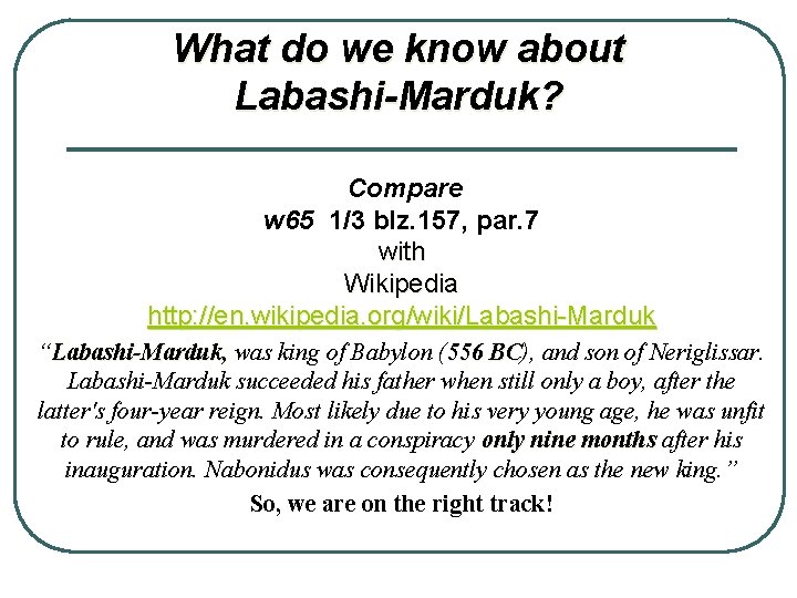 What do we know about Labashi-Marduk? Compare w 65 1/3 blz. 157, par. 7