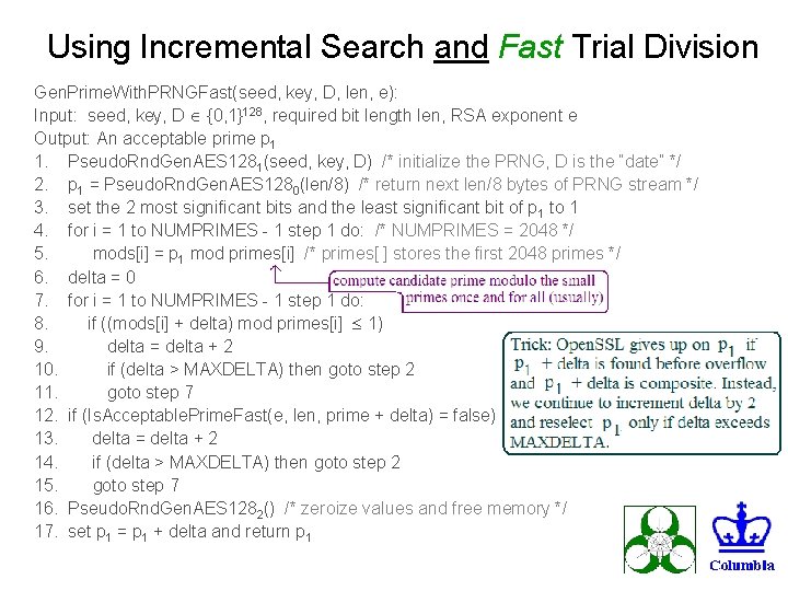 Using Incremental Search and Fast Trial Division Gen. Prime. With. PRNGFast(seed, key, D, len,