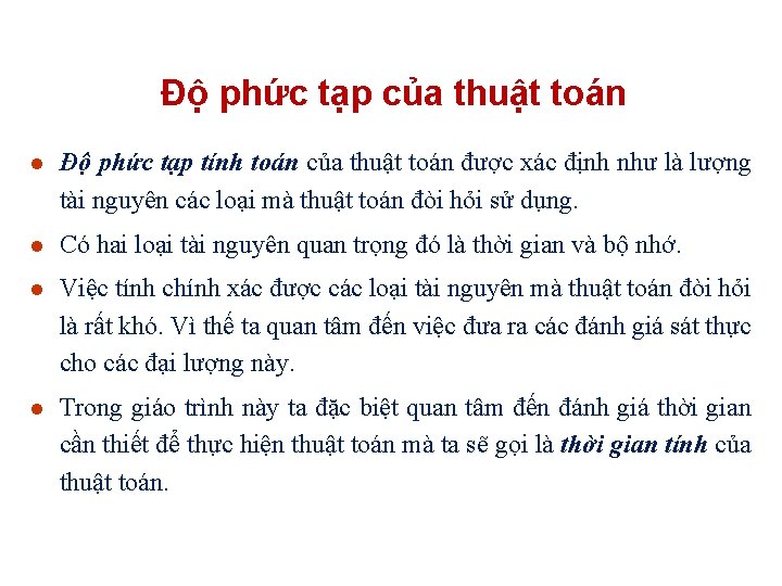 Độ phức tạp của thuật toán l Độ phức tạp tính toán của thuật