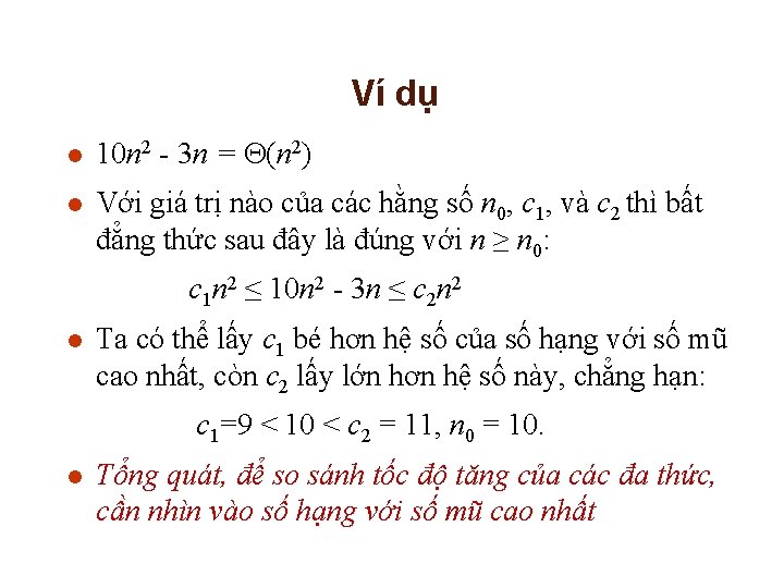 Ví dụ l l 10 n 2 - 3 n = (n 2) Với