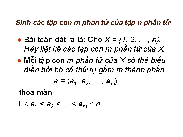 Sinh các tập con m phần tử của tập n phần tử Bài toán